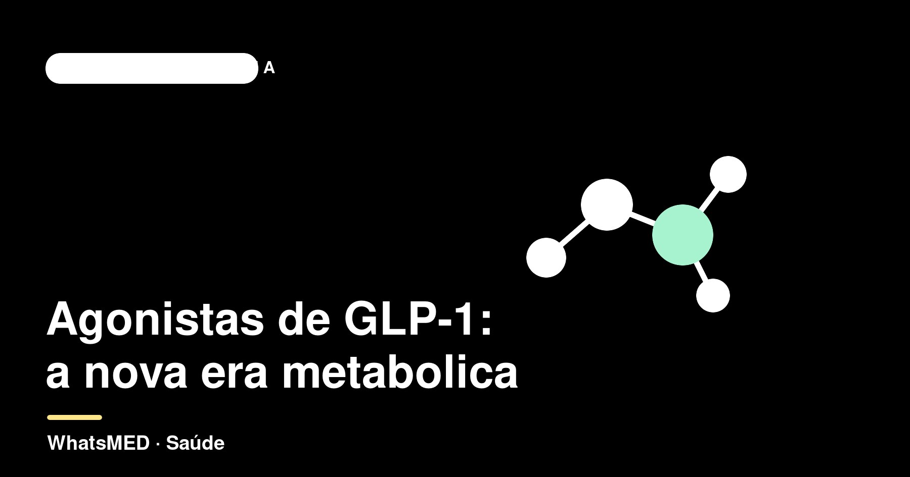 Agonistas de GLP-1: a nova era dos tratamentos metabólicos